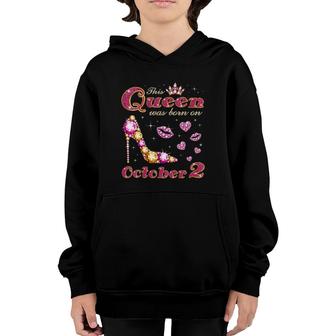 Womens This Queen Was Born On October 2 October Birthday V Neck Youth Hoodie - Seseable