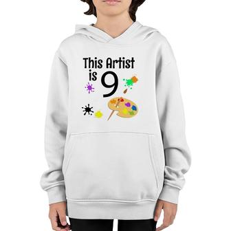 9 Years Old Art Painting Birthday Party 9Th Birthday Youth Hoodie | Mazezy
