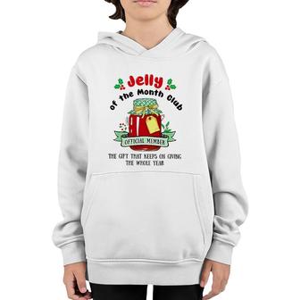 Christmas Jelly Of The Month Club Official Member Youth Hoodie | Mazezy