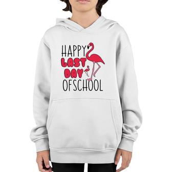 Happy Last Day Of School Flamingo Funny Saying For Teacher Youth Hoodie - Seseable