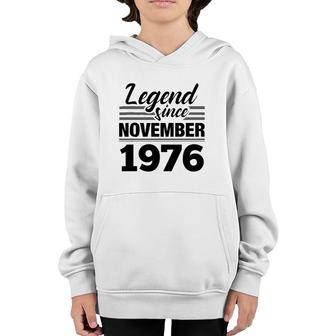 Legend Since November 1976 - 45Th Birthday 45 Years Old Gift Youth Hoodie - Seseable