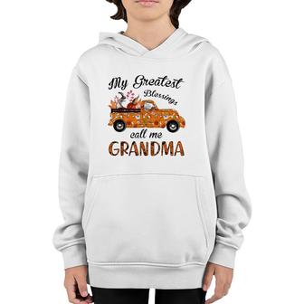 My Greatest Blessings Call Me Grandma Pumpkin Truck Youth Hoodie