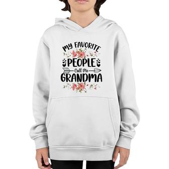 Womens My Favorite People Call Me Grandma Mothers Day Gifts Youth Hoodie - Seseable