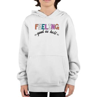 Womens Vintage Colors Feeling Good As Hell V-Neck Youth Hoodie | Mazezy