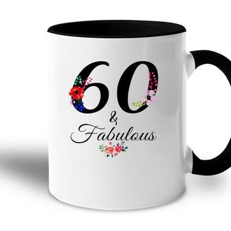 60 & Fabulous 60 Years Old Vintage Floral 1962 60Th Birthday Accent Mug - Seseable