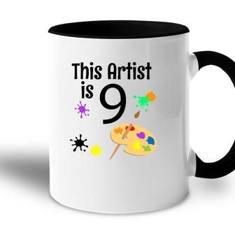 9 Years Old Art Painting Birthday Party 9Th Birthday Accent Mug | Mazezy