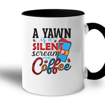 A Yawn Is A Silent Scream For Coffee Classic Accent Mug | Mazezy