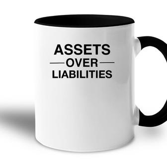 Assets Over Liabilities Funny Accountant Accent Mug | Mazezy