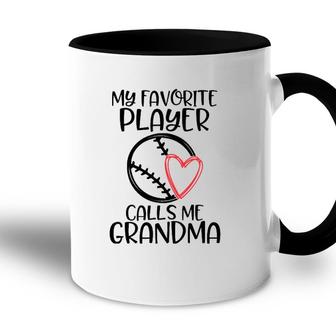 Baseball Grandson My Favorite Player Calls Me Grandma Accent Mug - Seseable