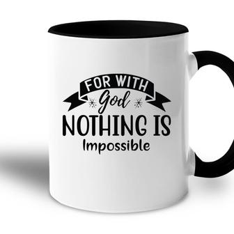 Bible Verse Black Graphic For With God Nothing Is Impossible Christian Accent Mug - Seseable