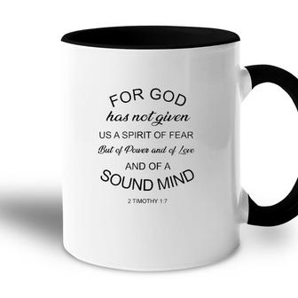 Bible Verse For God Has Not Given Us Spirit Of Fear Accent Mug | Mazezy
