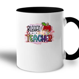 Blessed Teachers Is A Way To Build Confidence In Students Accent Mug - Seseable