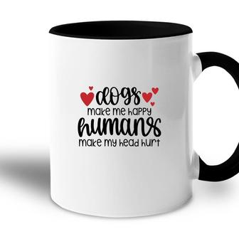 Cats Make Me Happy Humans Make My Head Hurt Heart Accent Mug - Seseable