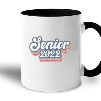 Class Of 2022 Senior Class Of 2022 Senior For Girls Accent Mug - Seseable