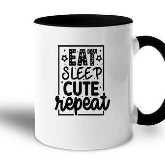 Eat Sleep Cute Repeat Funny Gift For Baby Accent Mug - Seseable