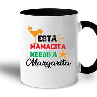 Esta Mama Cita Needs A Margarita Cocktail Accent Mug - Seseable