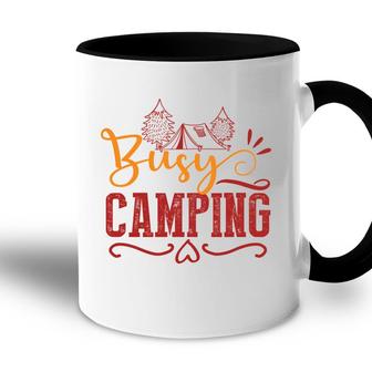 Explore Travel Lovers Always Busy Camping Accent Mug - Seseable