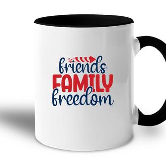 Friends Family Freedom July Independence Day 2022 Accent Mug - Seseable