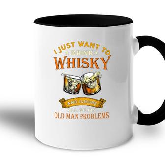 Funny Whisky And Old Man Problems Accent Mug - Seseable