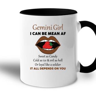 Gemini Girl I Can Be Mean Af Funny Quote Birthday Accent Mug - Seseable