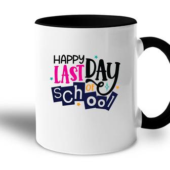 Happy Last Day Of School With Close Best Friends Accent Mug - Seseable