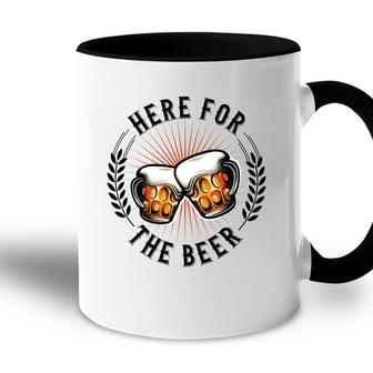 Here For The Craft Beer Lover Beautiful Decoration Accent Mug - Seseable