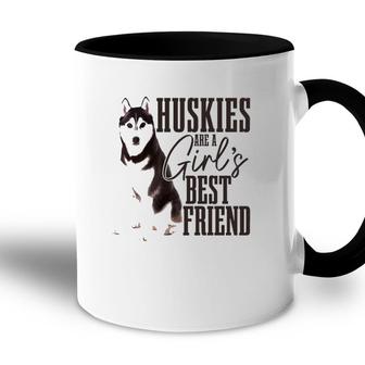 Husky Are Girls Best Friend Funny Siberian Husky Mom Accent Mug | Mazezy