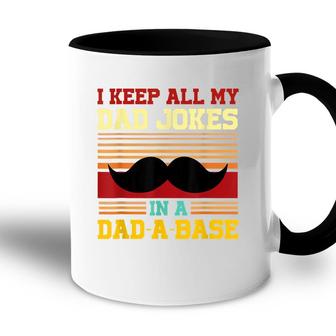 I Keep All My Dad Jokes In A Dad-A-Base Vintage Fathers Day Accent Mug - Seseable