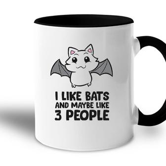 I Like Bats And Maybe Like 3 People Accent Mug - Seseable