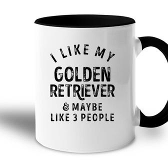 I Like My Golden Retriever And Maybe Like 3 People Dog Lover Accent Mug | Seseable CA
