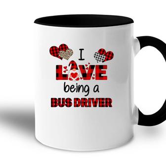 I Love Being A School Bus Driver Valentines Day Accent Mug - Seseable
