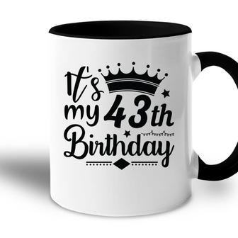 Its My 43Th Birthday 1979 Black Graphic Crown Accent Mug - Seseable