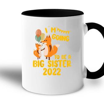 Kids Im Going To Be A Big Sister 2022 Promoted To Big Sister Accent Mug - Seseable