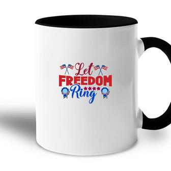 Let Freedom Ring July Independence Day Red 2022 Accent Mug - Seseable