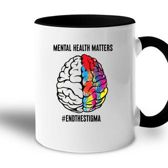 Mental Health Matters Design To Support Mental Illness Accent Mug - Seseable