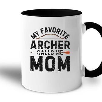 My Favorite Archer Calls Me Mom Funny Archery Mothers Day Accent Mug - Seseable
