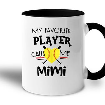 My Favorite Softball Player Calls Me Mimi White Version Accent Mug - Seseable
