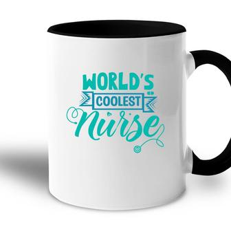 Nurses Day Worlds Coolest Nurse Nice Gift 2022 Accent Mug - Seseable