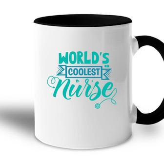 Nurses Day Worlds Coolest Nurse Nice Gift 2022 Accent Mug - Seseable