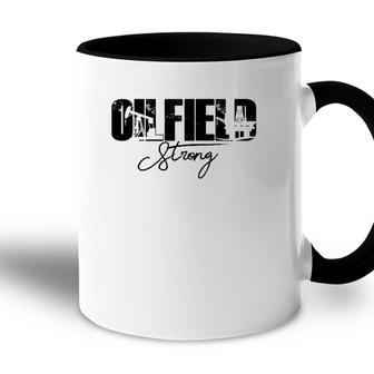 Oilfield Strong Usa American Gas Oil Drilling Rig Workers Accent Mug | Mazezy