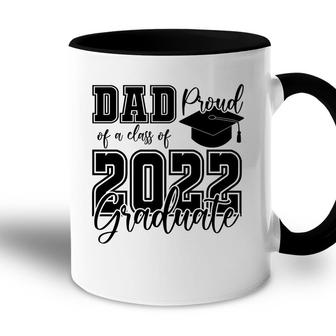 Proud Dad Class Of 2022 Graduate Black Hat Father Accent Mug - Seseable