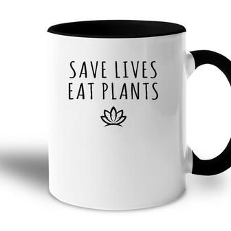 Save Lives Eat Plants Funny Vegan Vegetarian Accent Mug | Mazezy