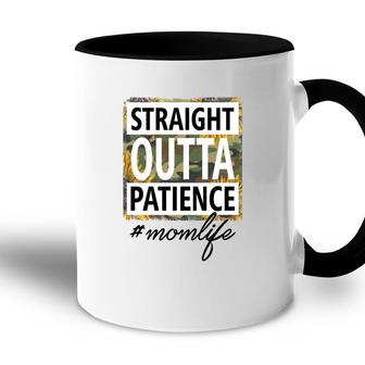 Straight Outta Patience Momlife Vintage Mothers Day Accent Mug - Seseable