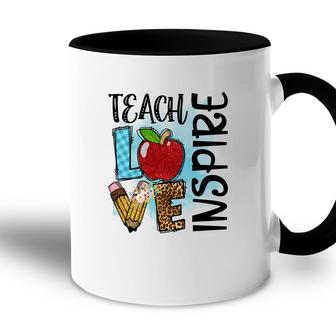 Teachers Always Have A Love For Teaching And Inspiring Accent Mug - Seseable