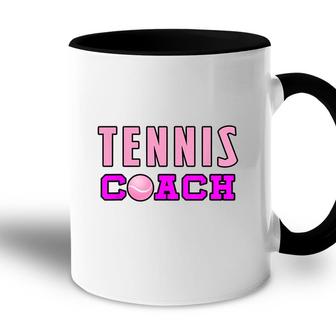 Tennis Coach Girl Funny Sport Gift For Tennis Lovers Accent Mug - Seseable