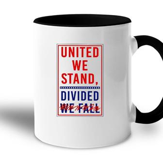 United We Stand Divided We Fall Accent Mug | Mazezy
