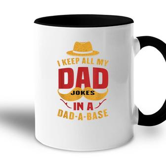 Vintage I Keep All My Dad Jokes In A Dad-A-Base Funny Dad Accent Mug - Seseable