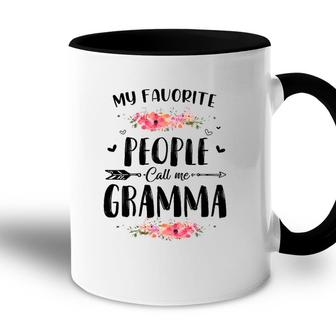 Womens My Favorite People Call Me Gramma Tee Mothers Day Gift Accent Mug - Seseable