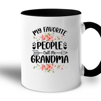 Womens My Favorite People Call Me Grandma Mothers Day Gifts Accent Mug - Seseable