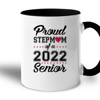 Womens Proud Stepmom Of A 2022 Senior Class Of 2022 Stepmom Accent Mug - Seseable